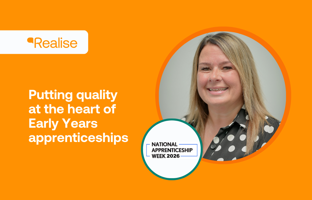 Putting quality at the heart of Early Years Apprenticeships