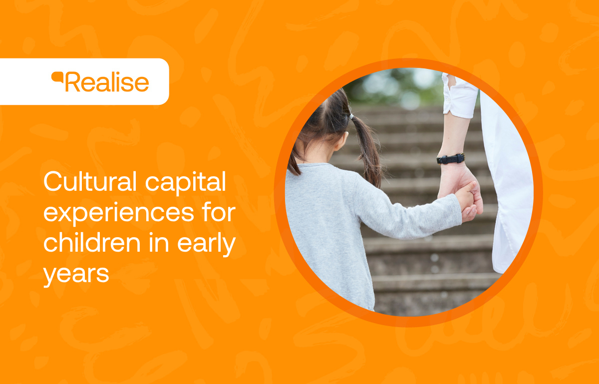 Cultural capital experiences for children in early years